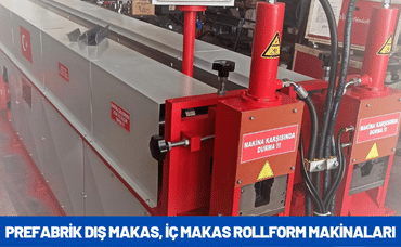 prefabrik-dis-makas-ic-makas-rollform-makinalari